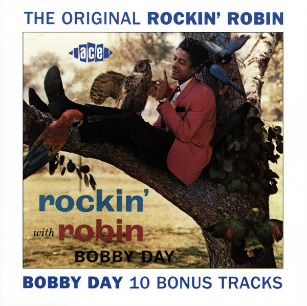Bobby Day : The Original Rockin' Robin (CD, Comp)