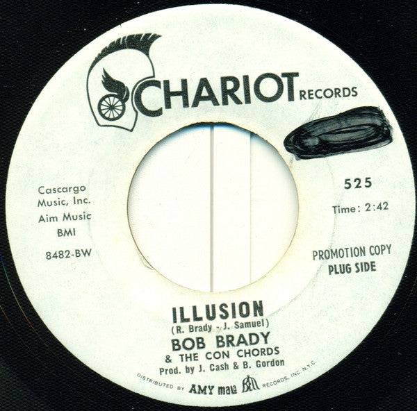 Bob Brady & The Con Chords : Illusion (7", Promo)