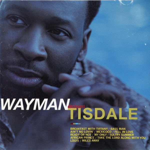 Wayman Tisdale : Decisions (CD, Album)