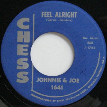 Johnnie & Joe : Feel Alright / I'll Be Spinning (7")