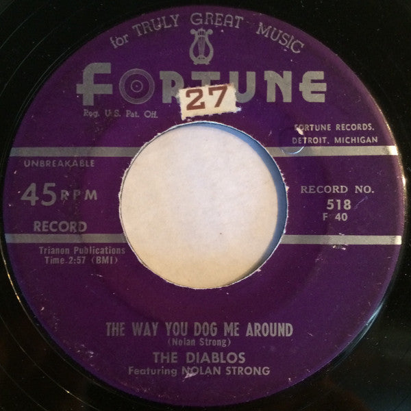 The Diablos Featuring  Nolan Strong : The Way You Dog Me Around / Jump, Shake And Move (7", Single)