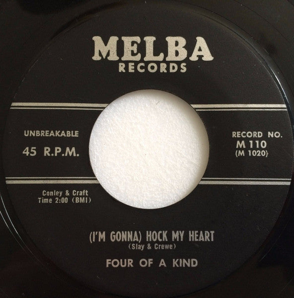 Four Of A Kind (4) : (Our Song) Dedicated To You / (I'm Gonna) Hock My Heart (7")