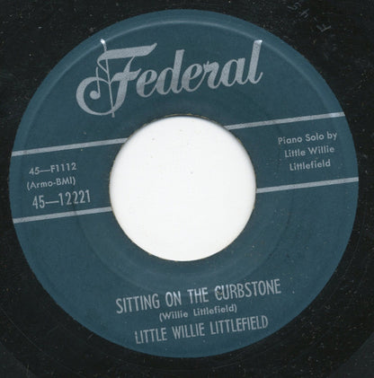 Little Willie Littlefield : Jim Wilson Boogie / Sitting On The Curbstone (7")