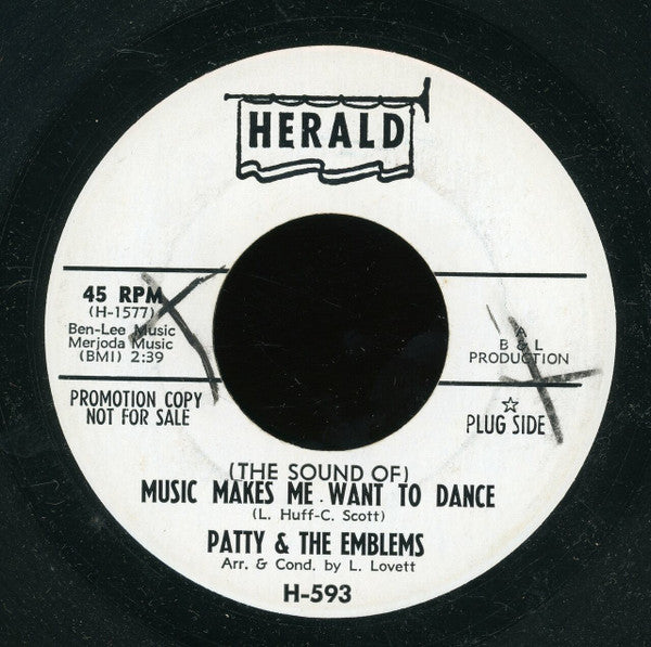 Patty & The Emblems : (The Sound Of Music) Makes Me Want To Dance / You Took Advantage Of A Good Thing (7", Promo)