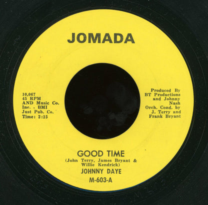 Johnny Daye : Good Time / I've Got Soul (7")