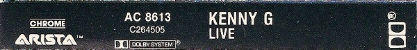 Kenny G (2) : Live (Cass, Album, Club)