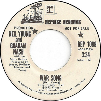 Neil Young And Graham Nash With The Stray Gators : War Song / The Needle And The Damage Done (7", Single, Promo)