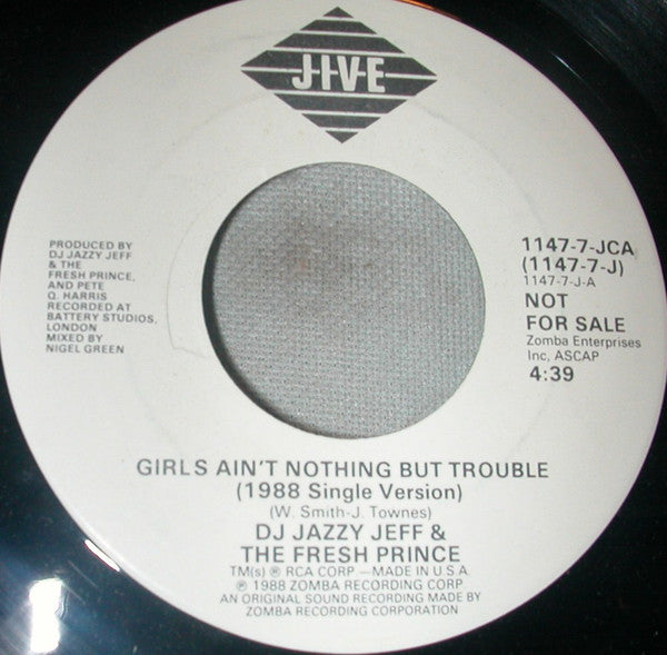 DJ Jazzy Jeff & The Fresh Prince : Girls Ain't Nothing But Trouble (7", Single, Promo)