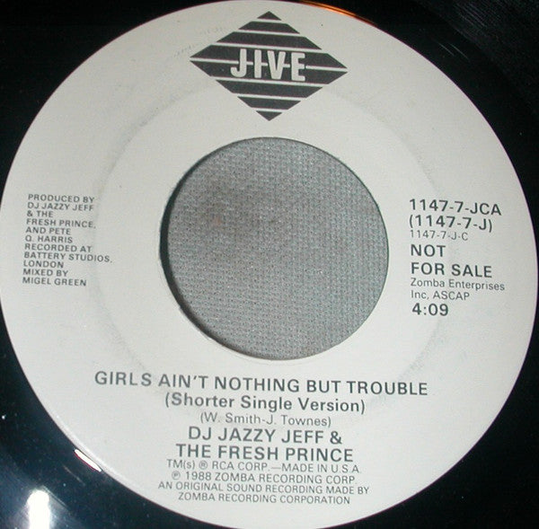 DJ Jazzy Jeff & The Fresh Prince : Girls Ain't Nothing But Trouble (7", Single, Promo)
