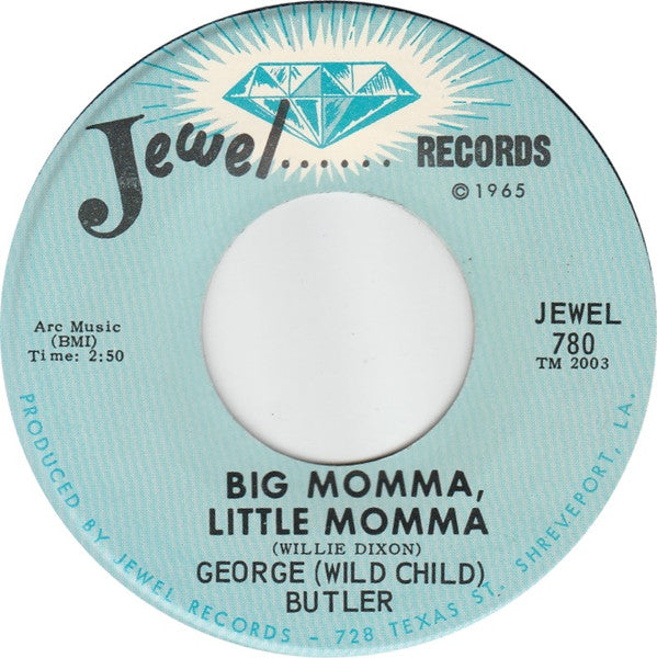Wild Child Butler : Open Up Baby / Big Momma, Little Momma (7")