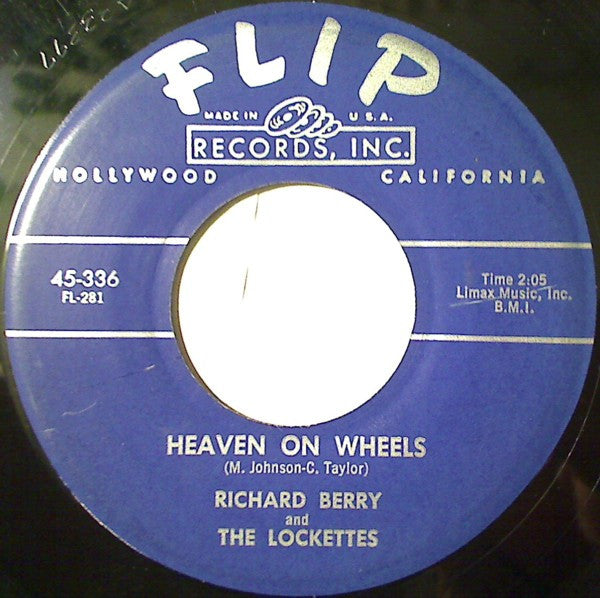 Richard Berry and The Lockettes : Heaven On Wheels / The Mess Around (7", Single)