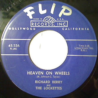Richard Berry and The Lockettes : Heaven On Wheels / The Mess Around (7", Single)