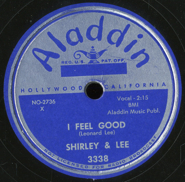 Shirley And Lee : I Feel Good / Now That It's Over (Shellac, 10")