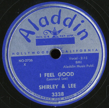 Shirley And Lee : I Feel Good / Now That It's Over (Shellac, 10")