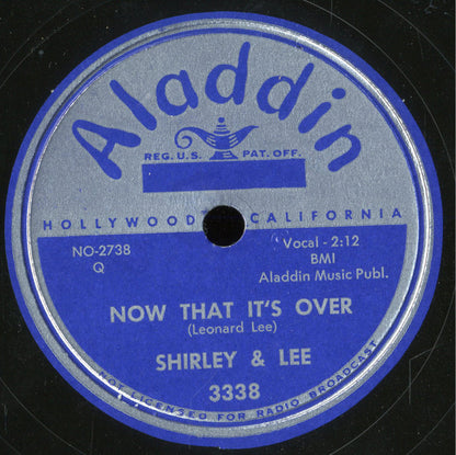 Shirley And Lee : I Feel Good / Now That It's Over (Shellac, 10")