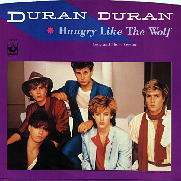 Duran Duran : Hungry Like The Wolf (7", Single, Win)