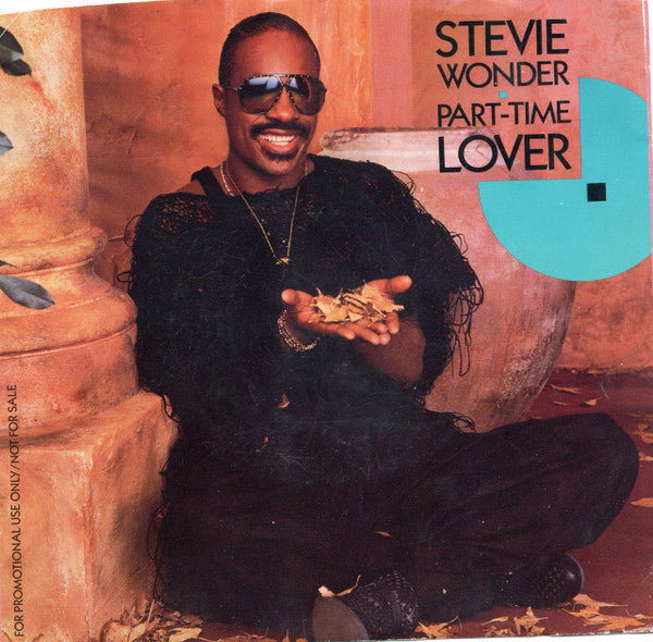 Stevie Wonder : Part-Time Lover (7", Single, Promo)