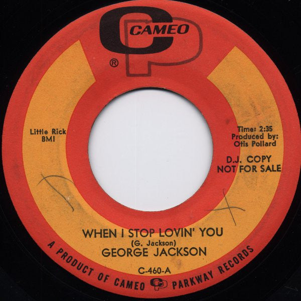 George Jackson (10) : When I Stop Lovin' You / That Lonely Night (7", Promo, RE)