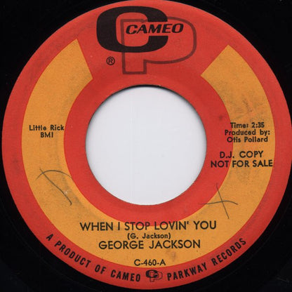 George Jackson (10) : When I Stop Lovin' You / That Lonely Night (7", Promo, RE)