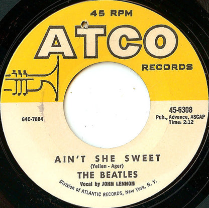 The Beatles : Ain't She Sweet (7", Single, Styrene, Mon)