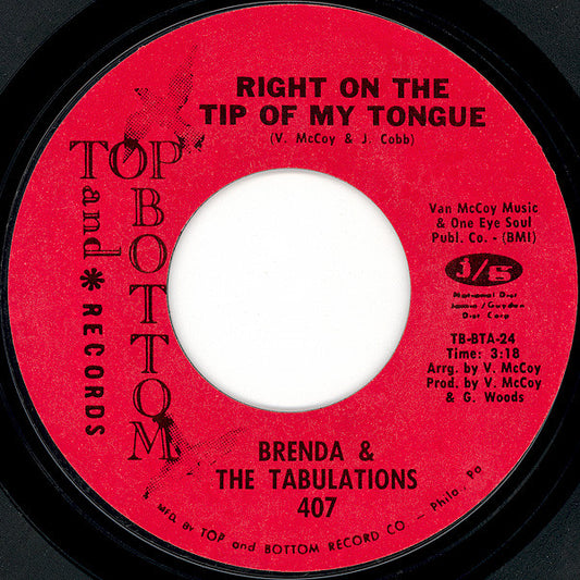 Brenda & The Tabulations : Right On The Tip Of My Tongue / Always & Forever (7", Single, Styrene, Pit)