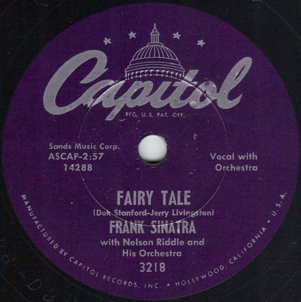 Frank Sinatra With Nelson Riddle And His Orchestra : Same Old Saturday Night / Fairy Tale (Shellac, 10", Scr)
