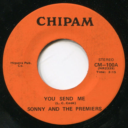 Sonny & The Premiers : You Send Me (7")