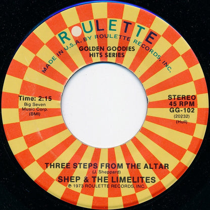 Shep & The Limelites : Three Steps From The Altar / Ready For Your Love (7")