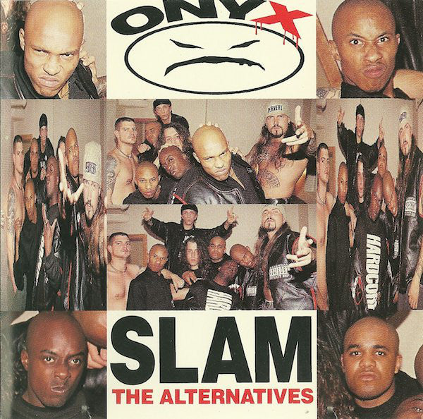 Onyx : Slam (The Alternatives) (CD, Maxi)