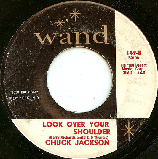 Chuck Jackson : Hand It Over / Look Over Your Shoulder (7")