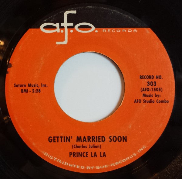 Prince La La : Gettin' Married Soon / Come Back To Me (7", Single)