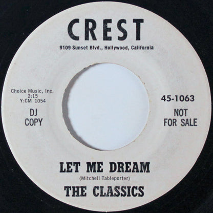 The Classics (8) : Let Me Dream / You're The Prettiest One (7", Promo)