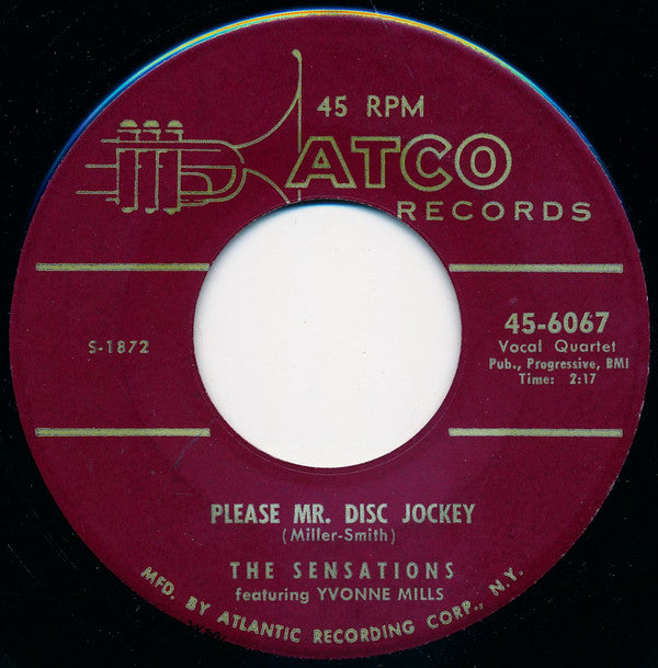 The Sensations (2) Featuring Yvonne Mills : Please Mr. Disc Jockey / Ain't He Sweet (7", Single)