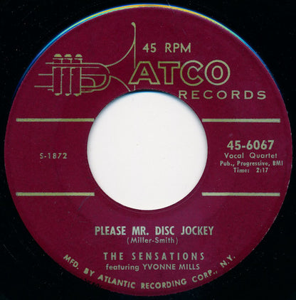 The Sensations (2) Featuring Yvonne Mills : Please Mr. Disc Jockey / Ain't He Sweet (7", Single)