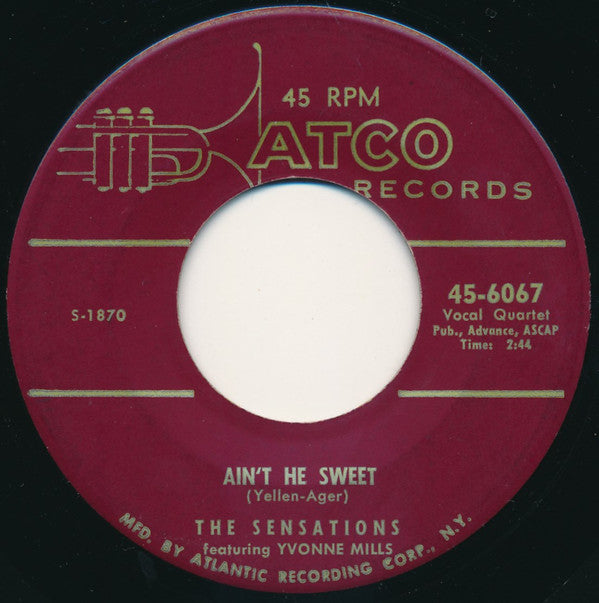 The Sensations (2) Featuring Yvonne Mills : Please Mr. Disc Jockey / Ain't He Sweet (7", Single)