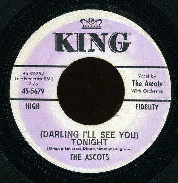 The Ascots (7) : (Darling I'll See You) Tonight / I Don't Care One Bit (7", Single)