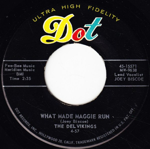 The Dell-Vikings : What Made Maggie Run / Little Billy Boy (7", RCA)