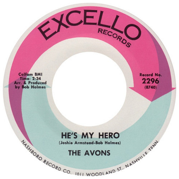 The Avons (4) : He's My Hero / Since I Met You Baby (7", Single)