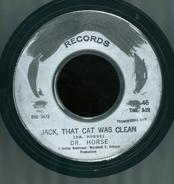 Dr. Horse : Jack, That Cat Was Clean (7", Single, Promo, RE, Styrene)