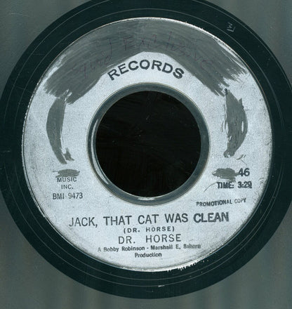 Dr. Horse : Jack, That Cat Was Clean (7", Single, Promo, RE, Styrene)