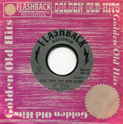 Dr. Horse : Jack, That Cat Was Clean (7", Single, Promo, RE, Styrene)