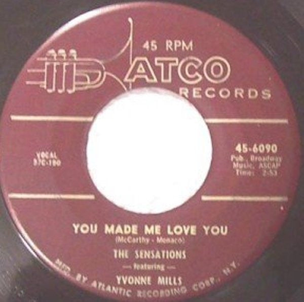 The Sensations (2) Featuring Yvonne Mills : My Debut To Love / You Made Me Love You (7", Single)