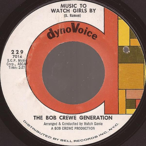 The Bob Crewe Generation : Music To Watch Girls By (7", Single, Styrene)