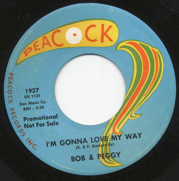 Bob & Peggy : Everybody's Talking / I'm Gonna Love My Way (7", Promo)