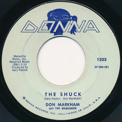 Don Markham & The Marksmen : The Shuck / Hully Gully Trumpets (7", Single, Styrene)
