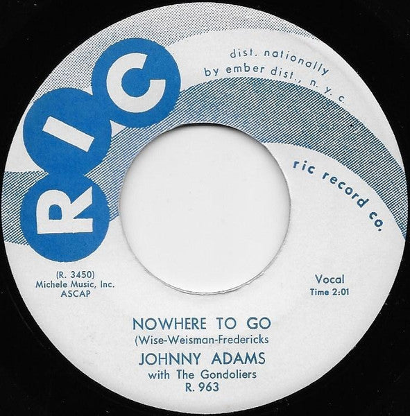 Johnny Adams With The Gondoliers : Come On / Nowhere To Go  (7", Single)