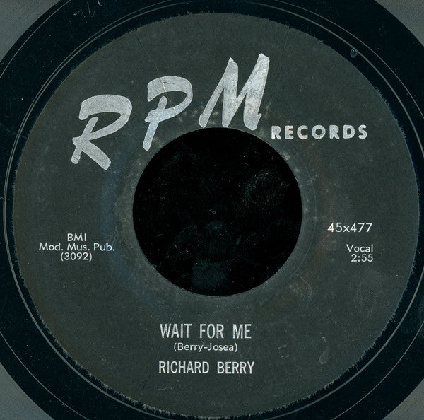 Richard Berry : Wait For Me / Good Love (7", Single, Styrene)