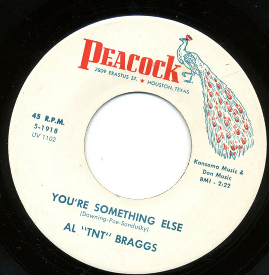Al "TNT" Braggs : You're Something Else / Easy Rock (7", Single)