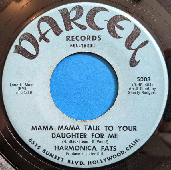 Harmonica Fats : How Low Is Low / Mama Mama Talk To Your Daughter For Me (7")