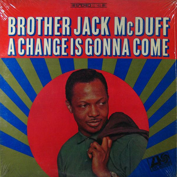 Brother Jack McDuff : A Change Is Gonna Come (LP)